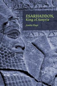 Cover for Esarhaddon, King of Assyria